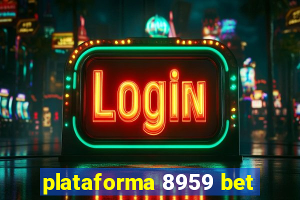 plataforma 8959 bet